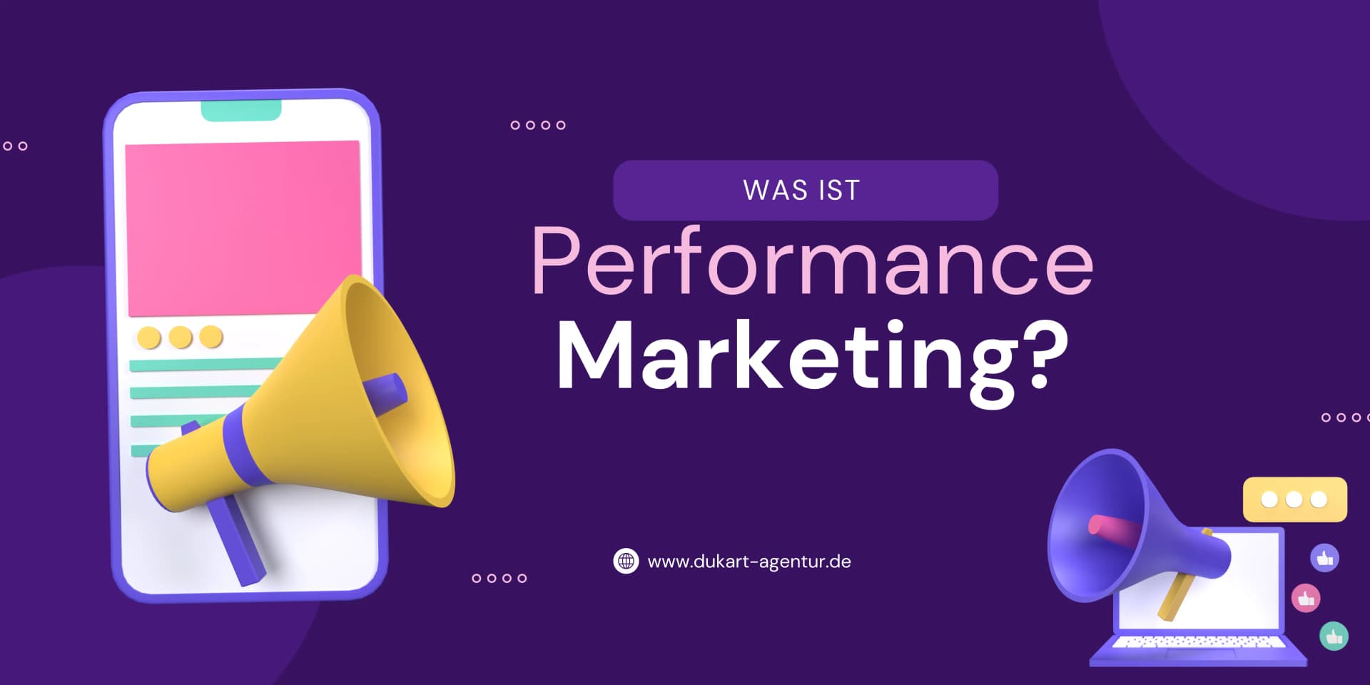 Was ist Performance Marketing? Dukart Agentur
